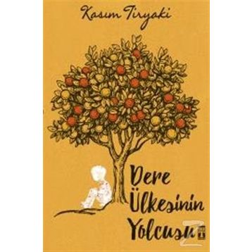 Dere Ülkesinin Yolcusu - Hebo - Kasım Tiryaki