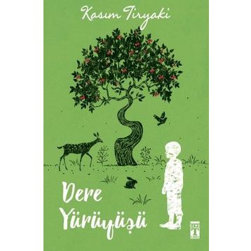 Dere Yürüyüşü-Kasım Tiryaki
