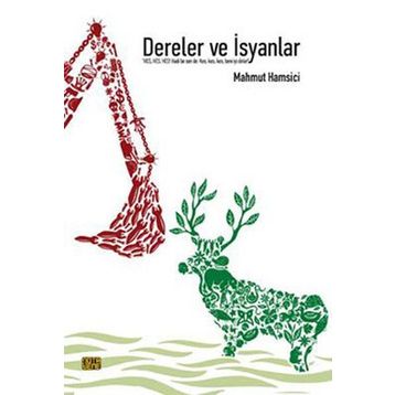DERELER VE İSYANLAR - MAHMUT HAMSICI