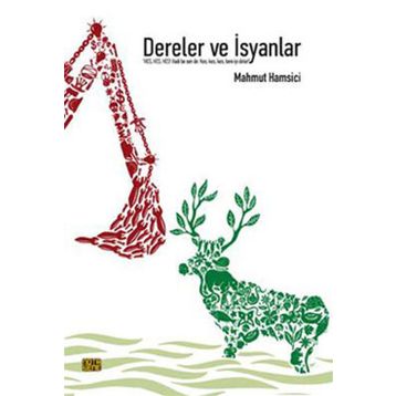 DERELER VE İSYANLAR - MAHMUT HAMSICI