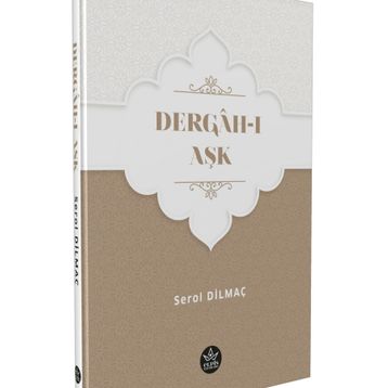 Dergah-ı Aşk - Serol Dilmaç