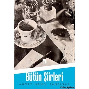 Dergah Yayınları - Bütün Şiirleri - Ahmet Hamdi Tanpınar