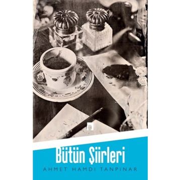 Dergah Yayınları - Bütün Şiirleri - Ahmet Hamdi Tanpınar