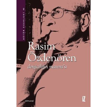 Dergiciliğin Mavera'sı Rasim Özdenören