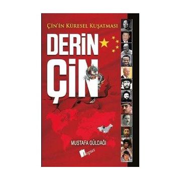 Derin Çin - Mustafa Güldağı - Lopus Yayınları