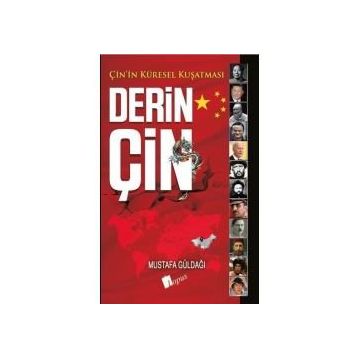 Derin Çin - Mustafa Güldağı - Lopus Yayınları