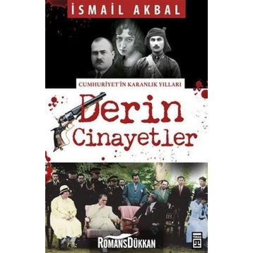 Derin Cinayetler - İsmail Akbal
