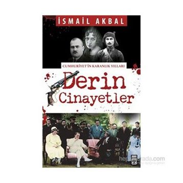 Derin Cinayetler - İsmail Akbal