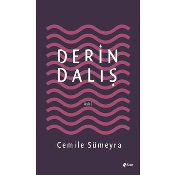Derin Dalış - Cemile Sümeyra