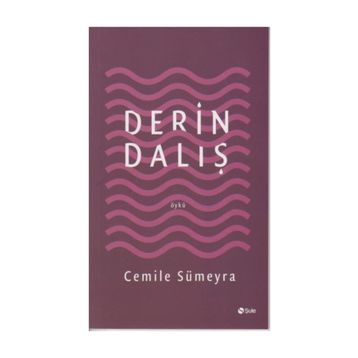 Derin Dalış - Cemile Sümeyra