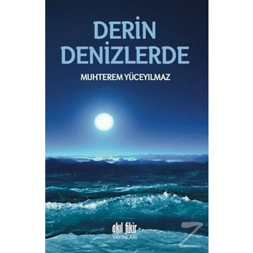 Derin Denizlerde - Muhterem Yüceyılmaz