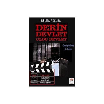 Derin Devlet Oldu Devlet - Belma Akçura