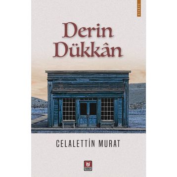 Derin Dükkan - Celalettin Murat