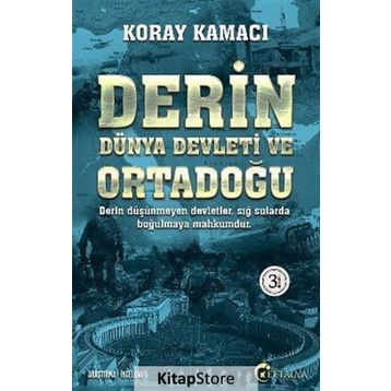 Derin Dünya Devleti ve Ortadoğu - Koray Kamacı