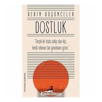 Derin Düşünceler - Dostluk - Olimpos Yayınları