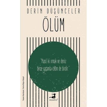 Derin Düşünceler - Ölüm - Olimpos Yayınları