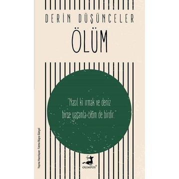 Derin Düşünceler - Ölüm - Olimpos Yayınları