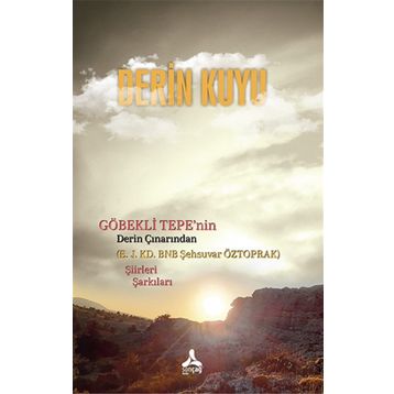Derin Kuyu - Şehsuvar Öztoprak