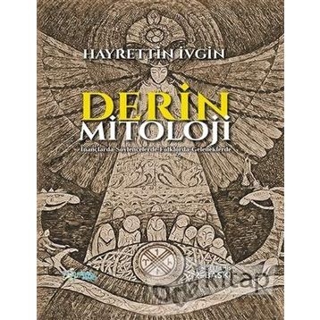 Derin Mitoloji - Hayrettin İvgin