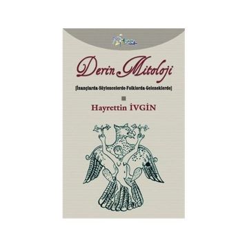 Derin Mitoloji - Hayrettin İvgin