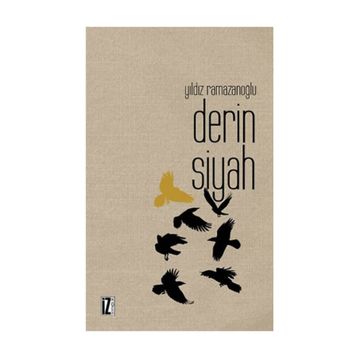 DERIN SIYAH - YILDIZ RAMAZANOĞLU