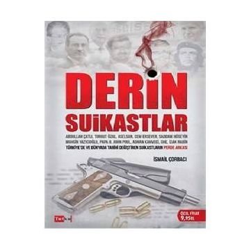 Derin Suikastlar - İsmail Çorbacı