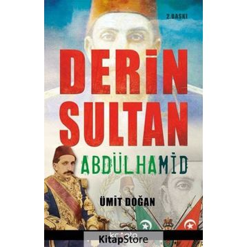 Derin Sultan Abdülhamid - Ümit Doğan