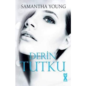 Derin Tutku - Samantha Young