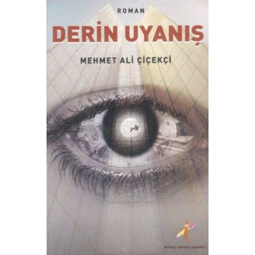 Derin Uyanış - Mehmet Ali Çiçekçi