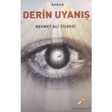 Derin Uyanış - Mehmet Ali Çiçekçi