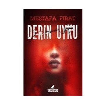 Derin Uyku - Mustafa Fırat