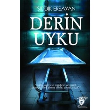 Derin Uyku - Sıddık Ersayan