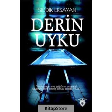 Derin Uyku - Sıddık Ersayan
