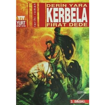 DERIN YARA KERBELA - FIRAT DEDE