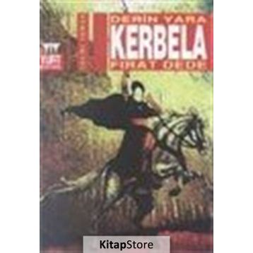 DERIN YARA KERBELA - FIRAT DEDE