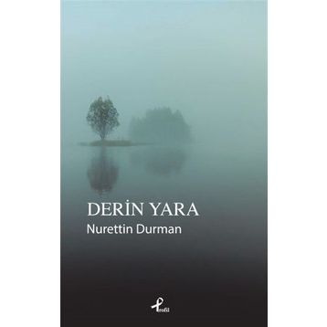 Derin Yara - Nurettin Durman