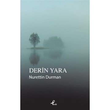 Derin Yara - Nurettin Durman