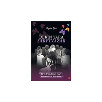 Derin Yara Sarfinazar Zeynep Yeriş