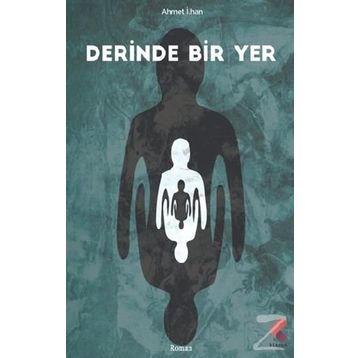 Derinde Bir Yer - Ahmet İlhan