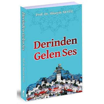 Derinden Gelen Ses - Hüseyin Akyüz