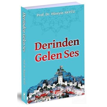 Derinden Gelen Ses - Hüseyin Akyüz