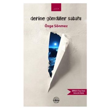 Derine Gömdüler Sabahı - Özge Sönmez