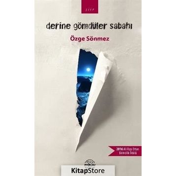 Derine Gömdüler Sabahı - Özge Sönmez