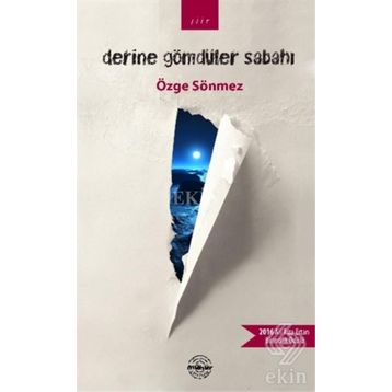 Derine Gömdüler Sabahı - Özge Sönmez