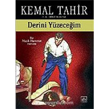 DERINI YÜZECEĞİM - KEMAL TAHIR