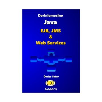 Derinlemesine Java - MVC, JSF & Primefaces Kitabı - Önder Teker