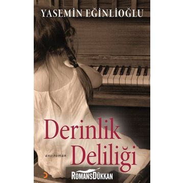 DERINLIK DELILIĞI - YASEMIN EĞINLIOĞLU