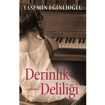 DERINLIK DELILIĞI - YASEMIN EĞINLIOĞLU