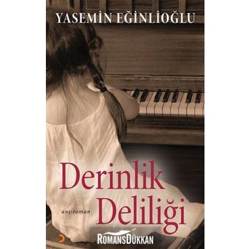 DERINLIK DELILIĞI - YASEMIN EĞINLIOĞLU