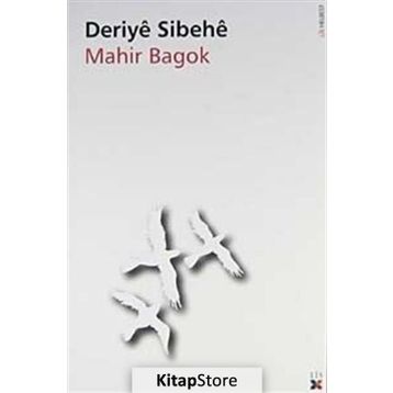 DERIYE SIBEHE - MAHIR BAGOK